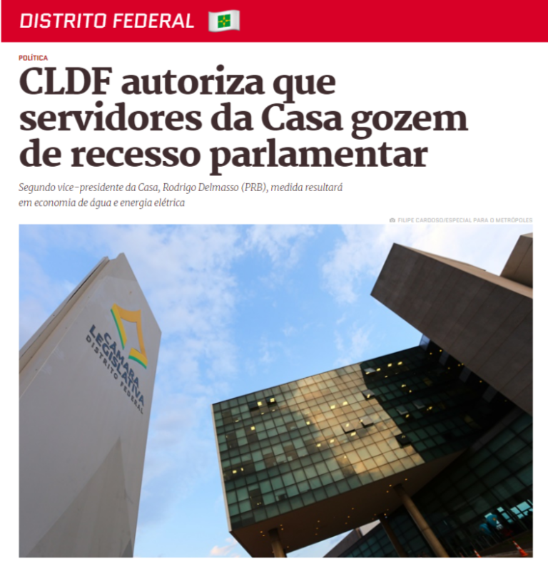 Metrópoles: CLDF autoriza que servidores da Casa gozem de recesso parlamentar