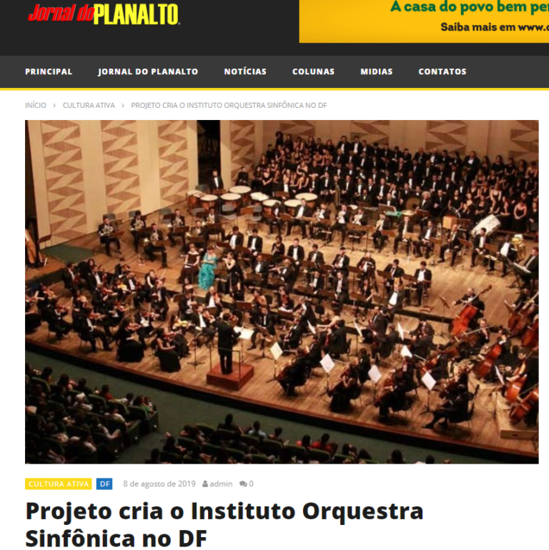 Jornal do Planalto: Projeto cria o Instituto Orquestra Sinfônica no DF