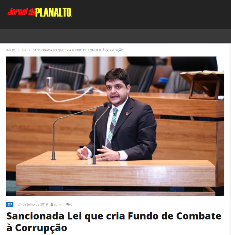 Jornal do Planalto: Sancionada Lei que cria Fundo de Combate à Corrupção