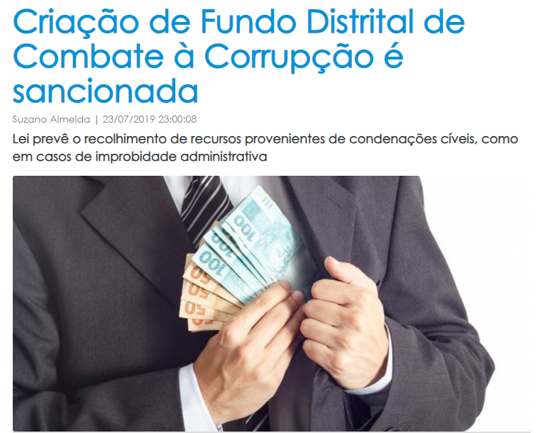 24 horas News: Criação de Fundo Distrital de Combate à Corrupção é sancionada