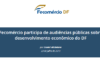 Fecomércio: Fecomércio participa de audiências públicas sobre desenvolvimento econômico do DF
