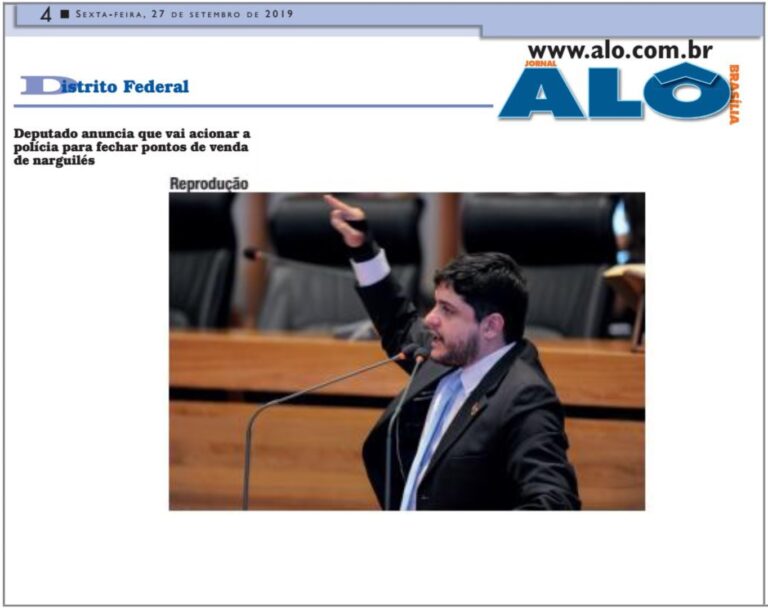 Jornal Alô Brasília: Deputado anuncia que vai acionar a polícia para fechar pontos de venda de narguilés