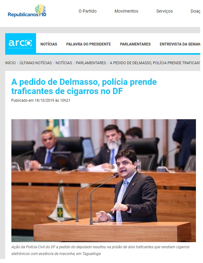 Republicanos: A pedido de Delmasso, polícia prende traficantes de cigarros no DF