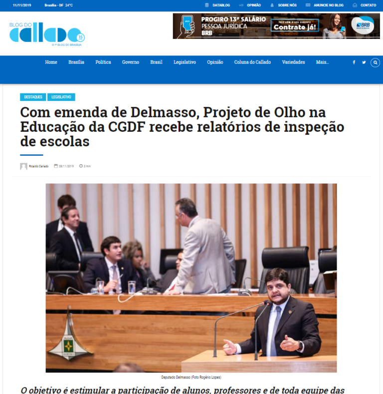 Blog do Callado: Com emenda de Delmasso, Projeto de Olho na Educação da CGDF recebe relatórios de inspeção de escolas