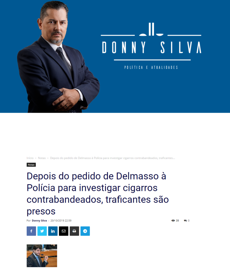 Donny Silva: Depois do pedido de Delmasso à Polícia para investigar cigarros contrabandeados, traficantes são presos