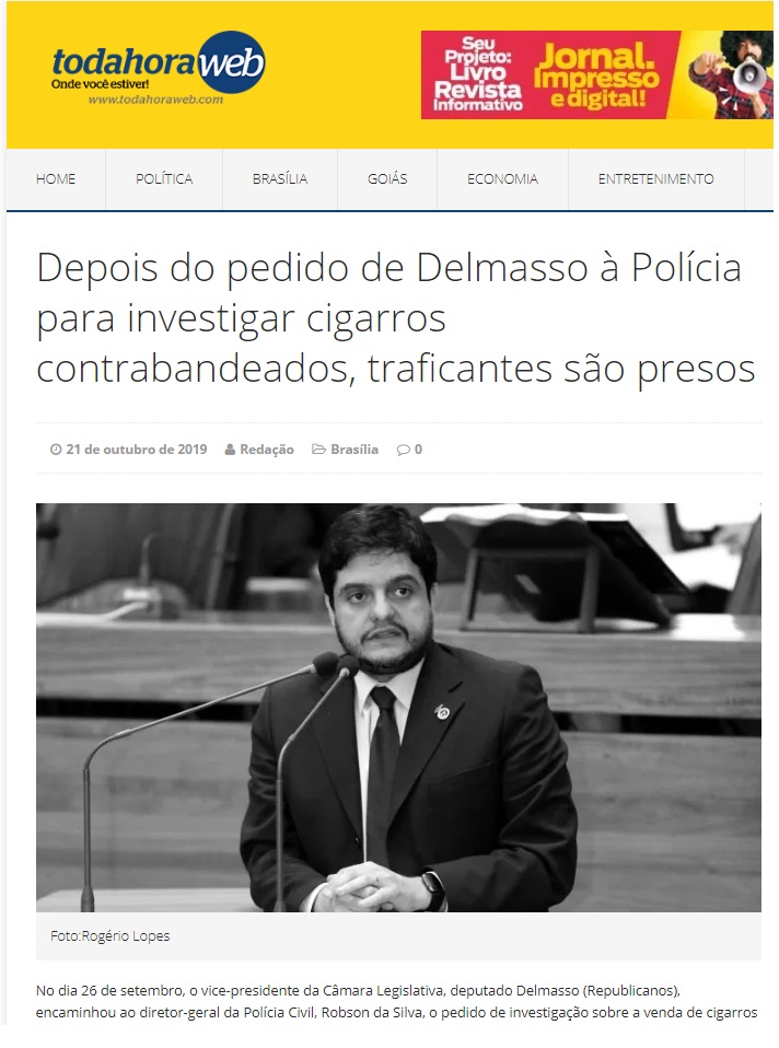 Toda Hora Web: Depois do pedido de Delmasso à Polícia para investigar cigarros contrabandeados, traficantes são presos