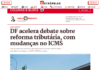 Metrópoles: DF acelera debate sobre reforma tributária, com mudanças no ICMS Metrópoles: DF acelera debate sobre reforma tributária, com mudanças no ICMS