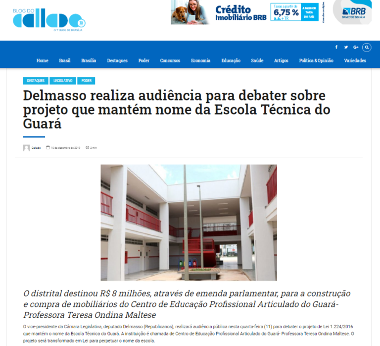 Blog do Callado: Delmasso realiza audiência para debater sobre projeto que mantém nome da Escola Técnica do Guará