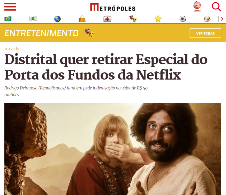 Metrópoles: Distrital quer retirar Especial do Porta dos Fundos da Netflix