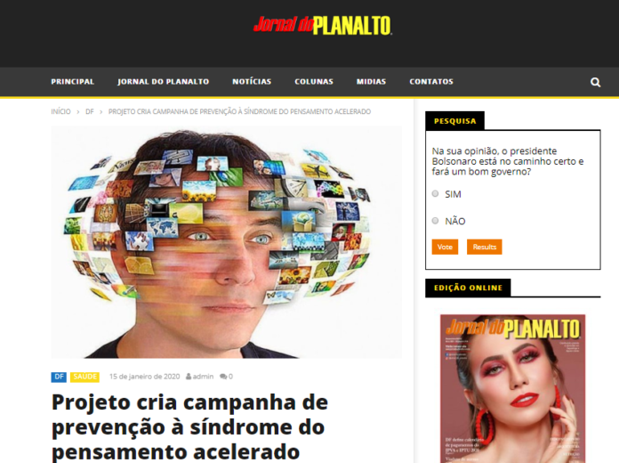 Jornal do Planalto: Projeto cria campanha de prevenção à síndrome do pensamento acelerado