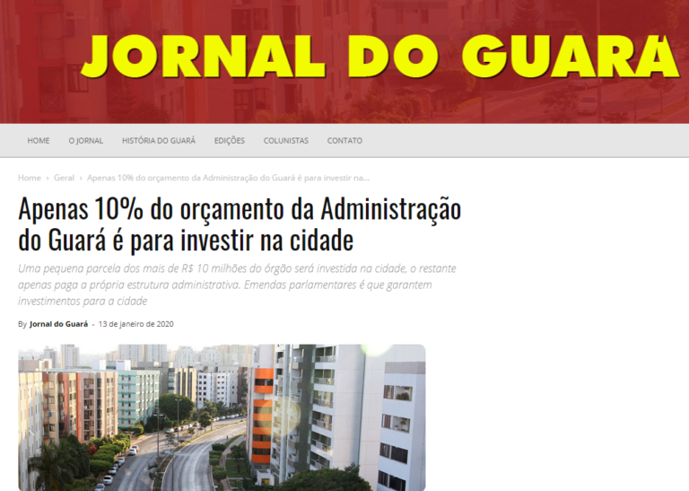 Jornal do Guará: Apenas 10% do orçamento da Administração do Guará é para investir na cidade