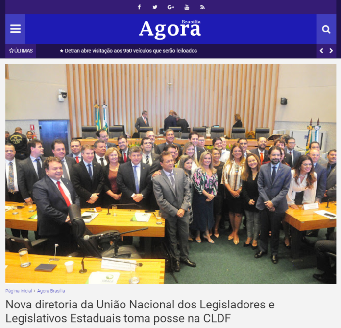 Brasília Agora: Nova diretoria da União Nacional dos Legisladores e Legislativos Estaduais toma posse na CLDF