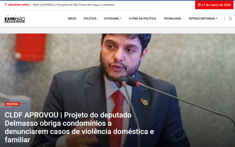 Expressão Brasiliense: Projeto do deputado Delmasso obriga condomínios a denunciarem casos de violência doméstica e familiar