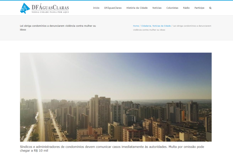 DF Águas Claras: Lei obriga condomínios a denunciarem violência contra mulher ou idoso
