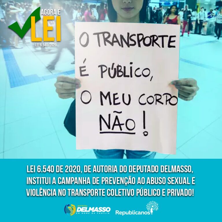 Sancionada Lei de Delmasso que cria campanha de prevenção ao abuso sexual e violência no transporte público e privado