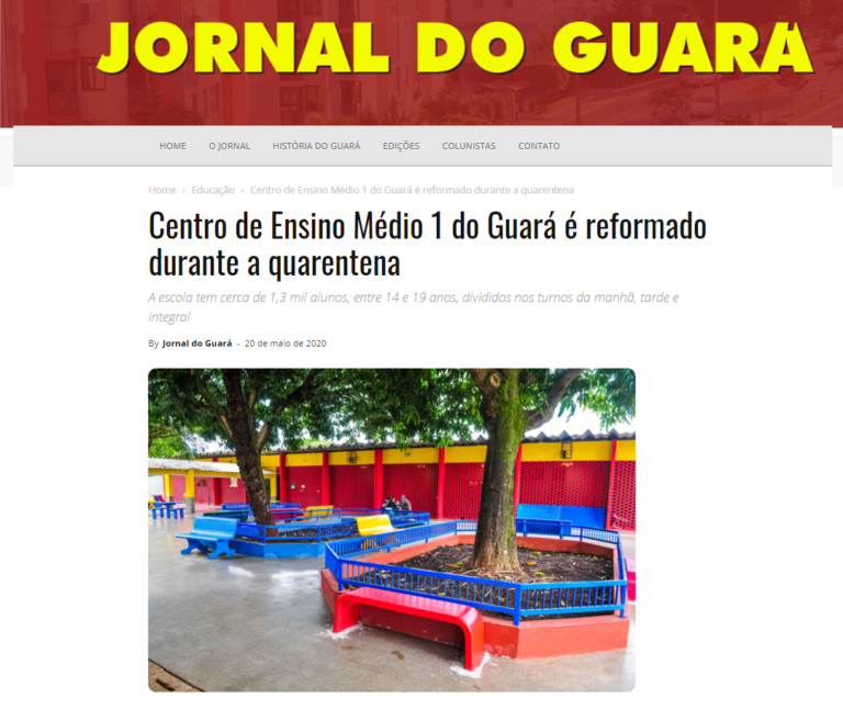 Jornal do Guará: Centro de Ensino Médio 1 do Guará é reformado durante a quarentena