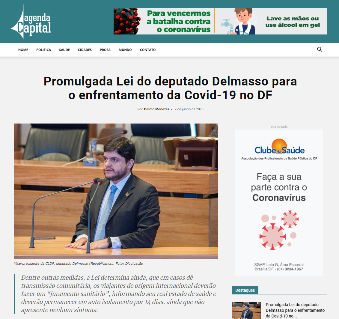 Agenda Capital: Promulgada Lei do deputado Delmasso para o enfrentamento da Covid-19 no DF Agenda Capital: Promulgada Lei do deputado Delmasso para o enfrentamento da Covid-19 no DF