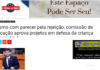 Política e Poder: Mesmo com parecer pela rejeição, comissão de educação aprova projetos em defesa da criança Política e Poder: Mesmo com parecer pela rejeição, comissão de educação aprova projetos em defesa da criança