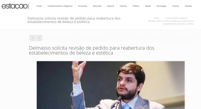Estação Brasil: Delmasso solicita revisão de pedido para reabertura dos estabelecimentos de beleza e estética Estação Brasil: Delmasso solicita revisão de pedido para reabertura dos estabelecimentos de beleza e estética