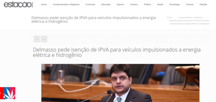 Estação Brasil: Delmasso pede isenção de IPVA para veículos impulsionados a energia elétrica e hidrogênio