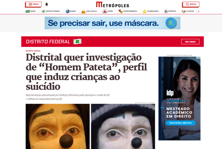 Metrópoles: Distrital quer investigação de “Homem Pateta”, perfil que induz crianças ao suicídio