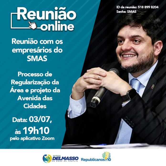 Reunião com os empresários do SMS, dia 3 de julho às 19h10 sobre Processo de Regularização da Área e projeto da Avenida das Cidades