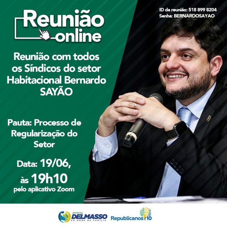 Reunião com todos os Síndicos do Setor Habitacional Bernardo Sayão, dia 19 de junho às 19h10 sobre Processo de Regularização do Setor