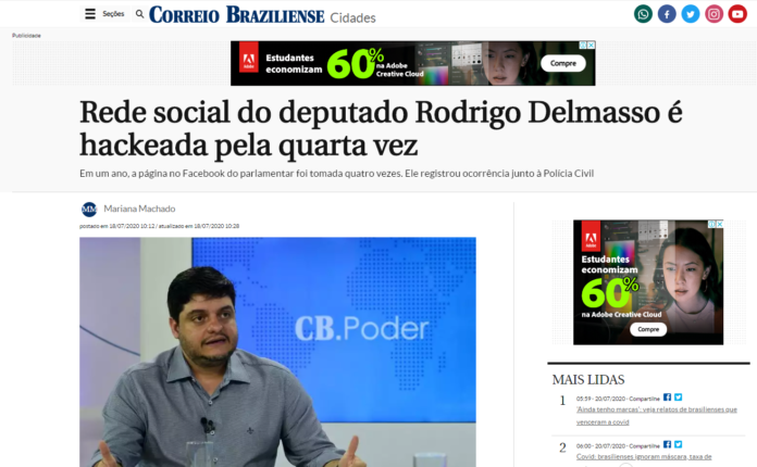 Correio Braziliense: Rede social do deputado Rodrigo Delmasso é hackeada pela quarta vez Correio Braziliense: Rede social do deputado Rodrigo Delmasso é hackeada pela quarta vez