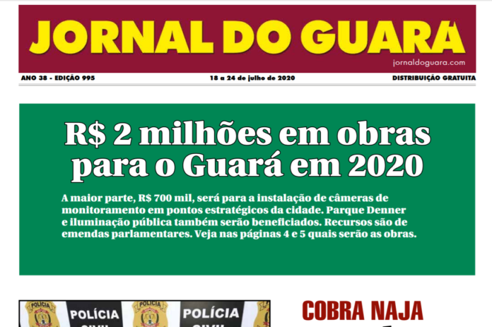 Jornal do Guará: Mais de R$ 2 milhões em obras no Guará