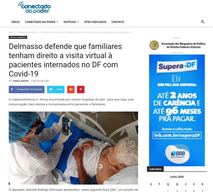 Conectado ao Poder: Delmasso defende que familiares tenham direito a visita virtual à pacientes internados no DF com Covid-19