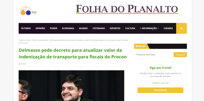 Folha do Planalto: Delmasso pede decreto para atualizar valor da indenização de transporte para fiscais do Procon