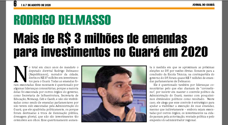 Jornal do Guará - RODRIGO DELMASSO: Mais de R$ 3 milhões em obras no Guará ainda em 2020