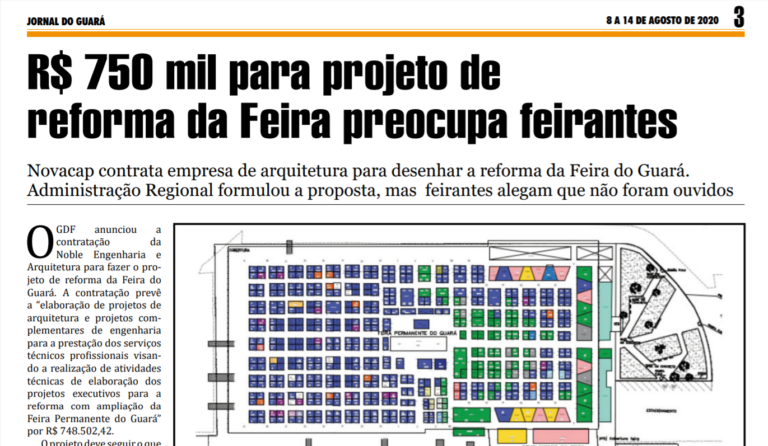 Jornal do Guará: R$ 750 mil para projeto de reforma da Feira preocupa feirantes