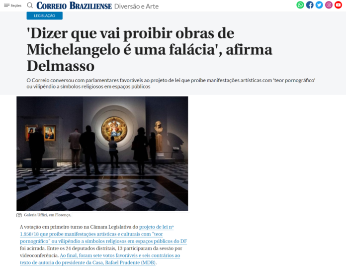 Correio Braziliense: 'Dizer que vai proibir obras de Michelangelo é uma falácia', afirma Delmasso
