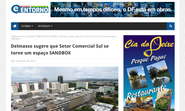 Tribuna do Entorno: Delmasso sugere que Setor Comercial Sul se torne um espaço SANDBOX