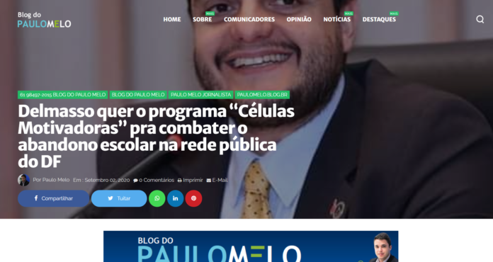Blog do Paulo Melo: Delmasso quer o programa “Células Motivadoras” pra combater o abandono escolar na rede pública do DF
