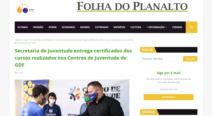 Folha do Planalto: Certificados de oficinas e cursos realizados até maio são entregues a jovens dos Centros de Juventude