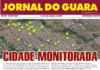 Jornal do Guará: Cidade Monitorada Jornal do Guará: Cidade Monitorada