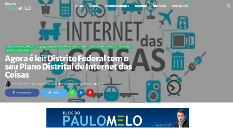 Blog do Paulo Melo: Agora é lei: Distrito Federal tem o seu Plano Distrital de Internet das Coisas