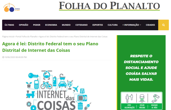 Folha do Planalto: Agora é lei: Distrito Federal tem o seu Plano Distrital de Internet das Coisas