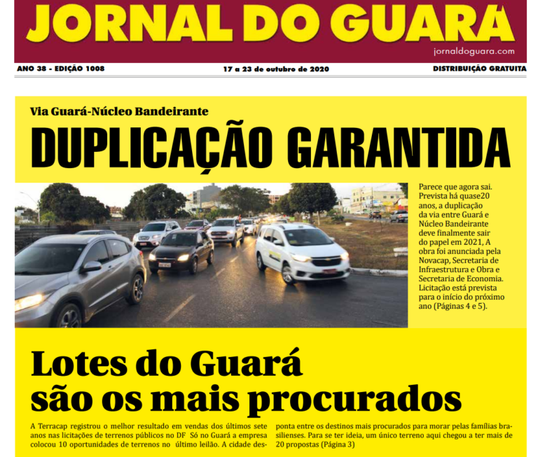 Jornal do Guará: Via Guará-Núcleo Bandeirante: DUPLICAÇÃO GARANTIDA