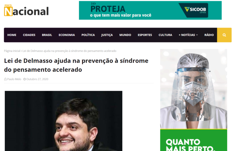 Foco Nacional: Lei de Delmasso ajuda na prevenção à síndrome do pensamento acelerado