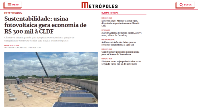 Metrópoles: Sustentabilidade: usina fotovoltaica gera economia de R$ 300 mil à CLDF Metrópoles: Sustentabilidade: usina fotovoltaica gera economia de R$ 300 mil à CLDF