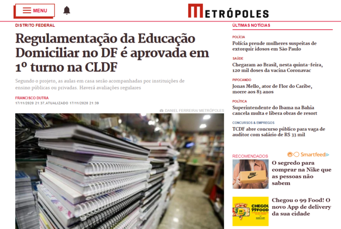 Metrópoles: Regulamentação da Educação Domiciliar no DF é aprovada em 1º turno na CLDF Metrópoles: Regulamentação da Educação Domiciliar no DF é aprovada em 1º turno na CLDF