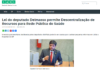 Saúde & Direitos Sociais: Lei do deputado Delmasso permite Descentralização de Recursos para Rede Pública de Saúde Saúde & Direitos Sociais: Lei do deputado Delmasso permite Descentralização de Recursos para Rede Pública de Saúde