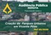 Audiência Pública para debater sobre o PLC 60/2020 Criação de Parques Urbanos localizados na Região Administrativa de Vicente Pires
