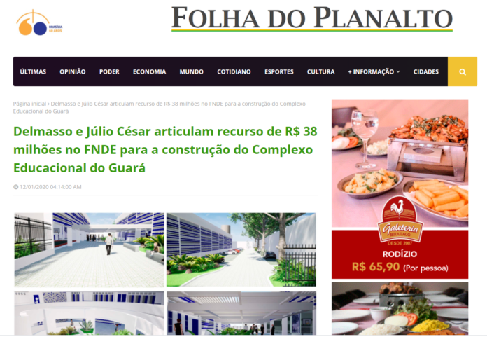 Folha do Planalto: Delmasso e Júlio César articulam recurso de R$ 38 milhões no FNDE para a construção do Complexo Educacional do Guará