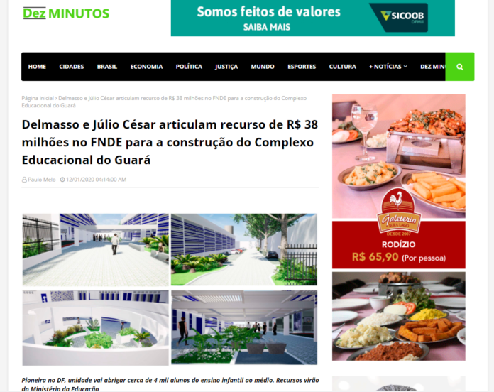 Dez Minutos: Delmasso e Júlio César articulam recurso de R$ 38 milhões no FNDE para a construção do Complexo Educacional do Guará