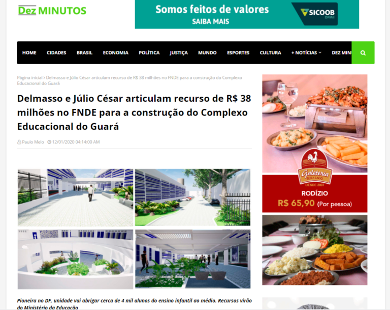 Dez Minutos: Delmasso e Júlio César articulam recurso de R$ 38 milhões no FNDE para a construção do Complexo Educacional do Guará