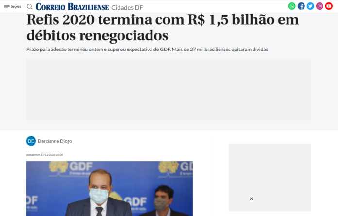 Correio Braziliense: Refis 2020 termina com R$ 1,5 bilhão em débitos renegociados